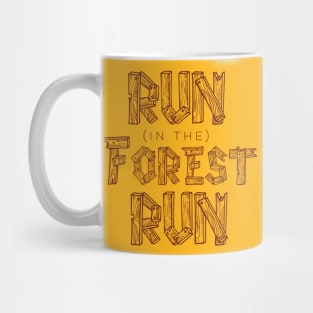 Run in the Forest Run Mug